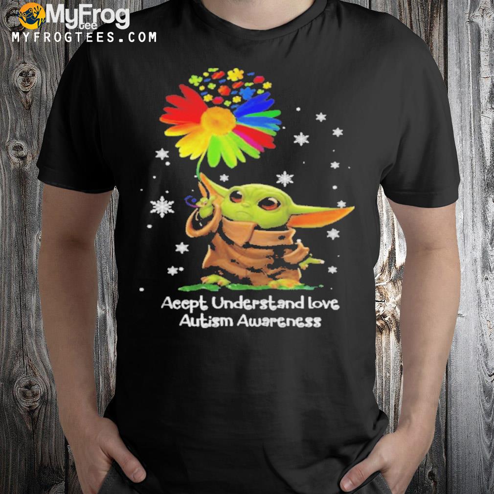 Baby Yoda hug daisy accept understand love autism awareness shirt