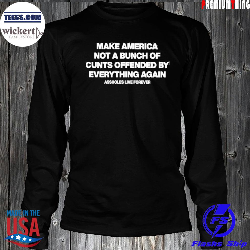 Make America Not A Bunch Of C***s Offended By Everything Again Tank Top Shirt 