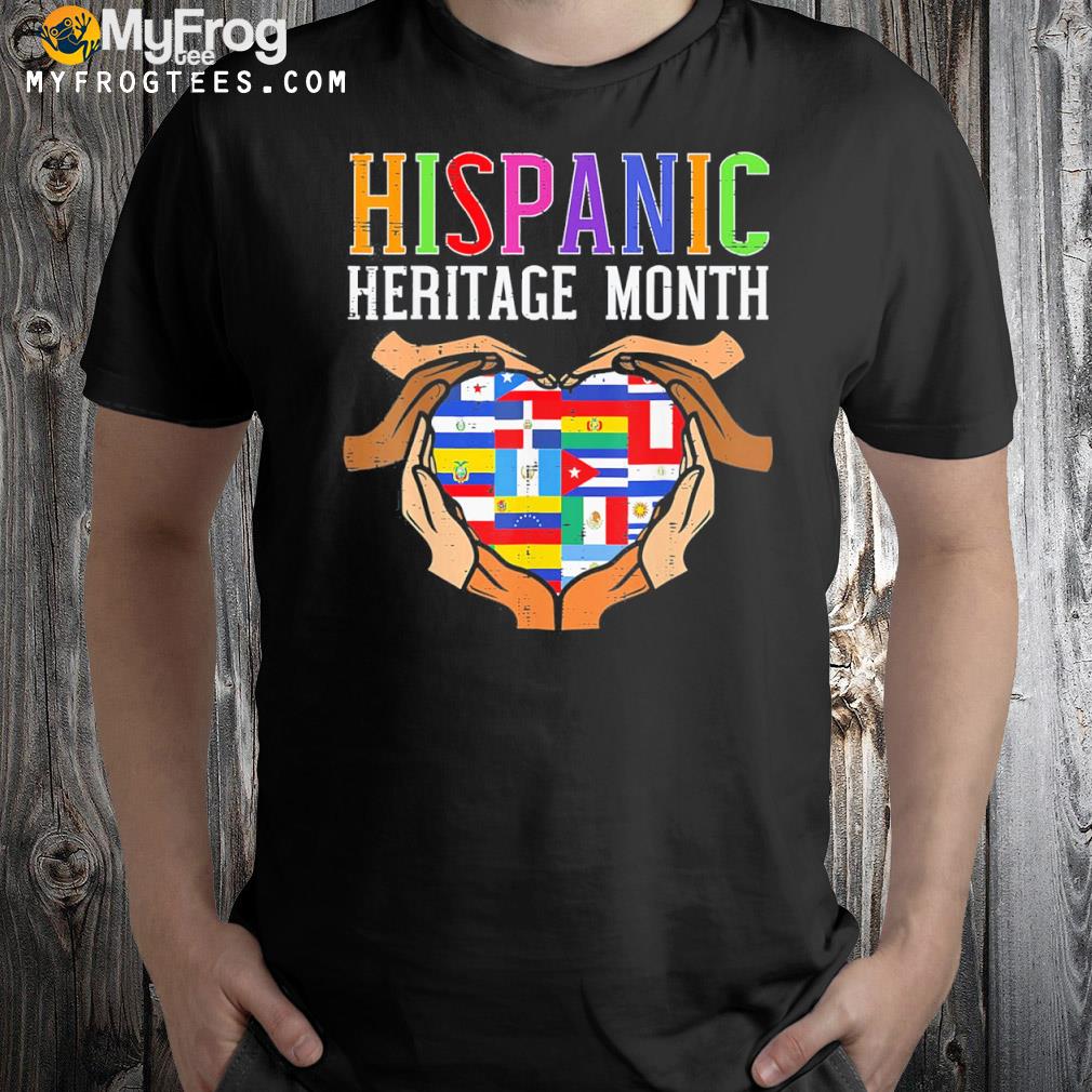 Hispanic heritage month hands heart flags shirt