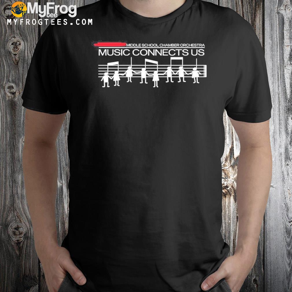 Music connects us threatnotation shirt