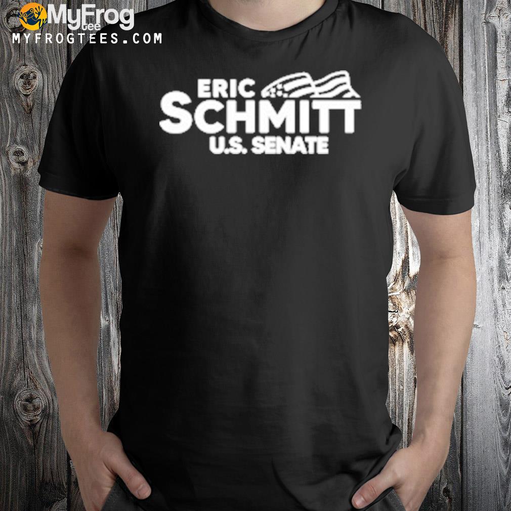 Eric schmitt us senate 2022 shirt