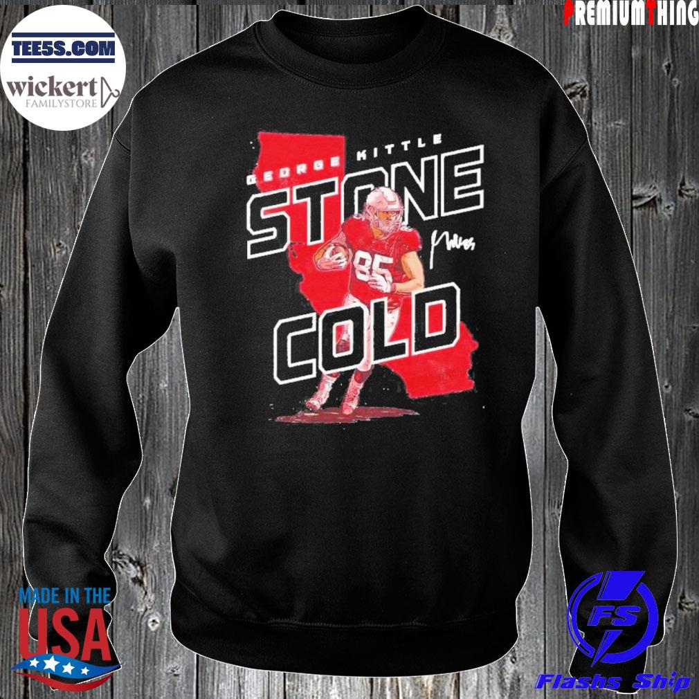 George kittle stone cold 49ers s Sweater