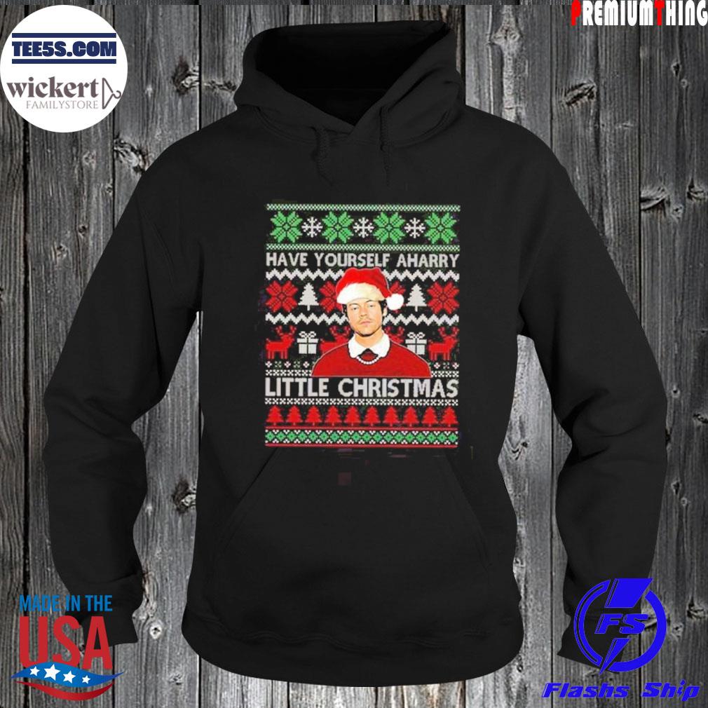 Have Yourself A Harry, Harry Styles Little Christmas T-Shirt Hoodie