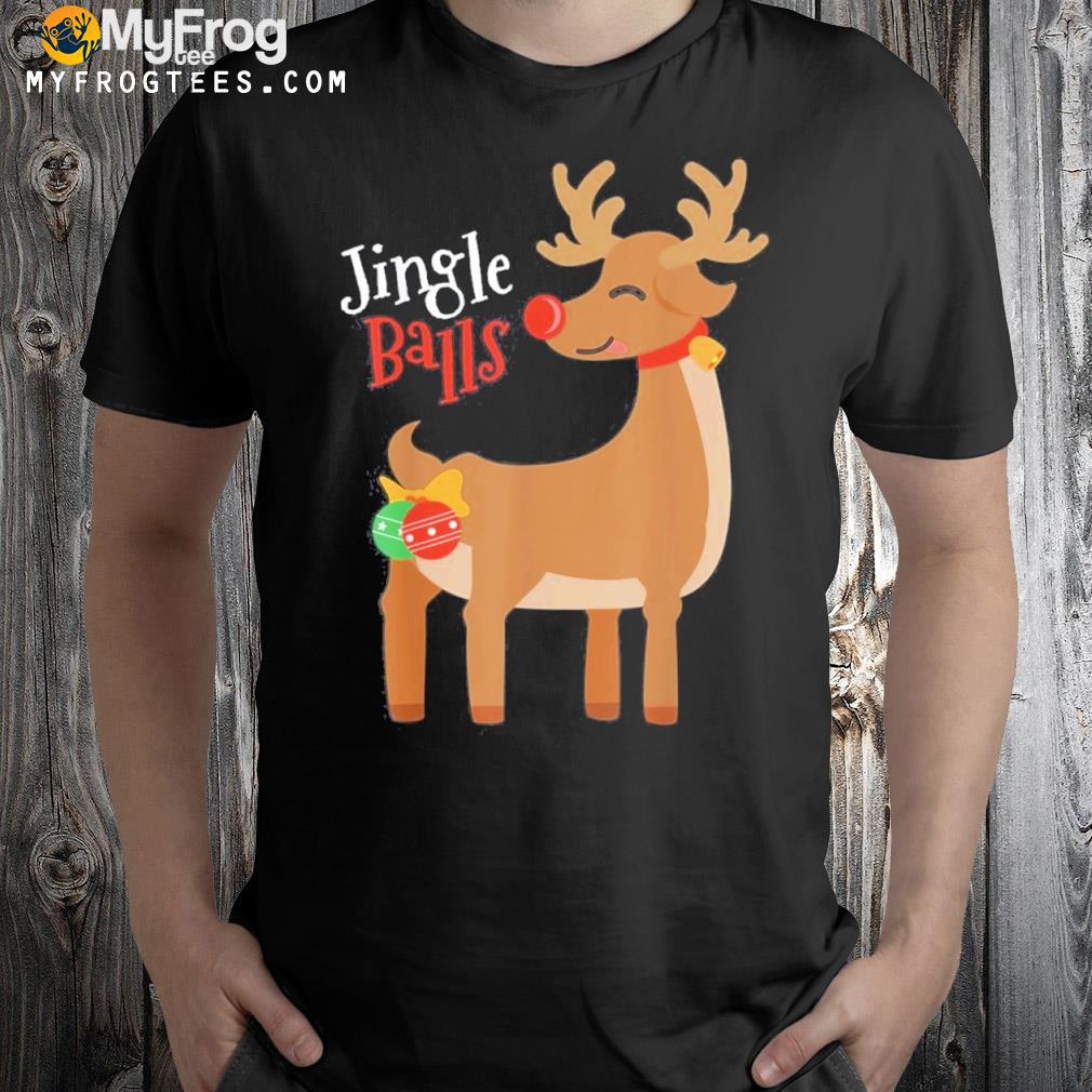 Jingle Balls Reindeer Naughty Boyfriend Christmas Shirt