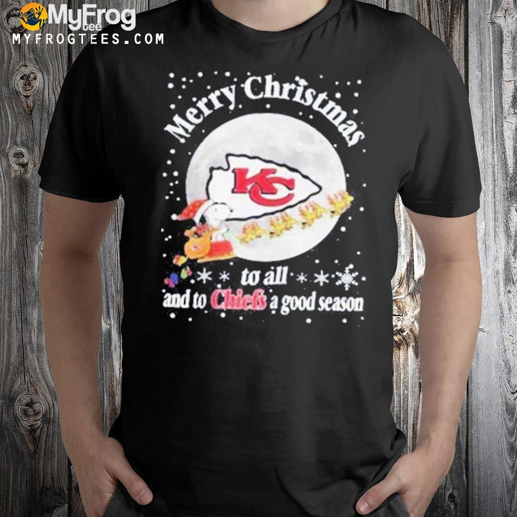 Kansas city Chiefs Football merry Christmas to all and to Chiefs a good season Christmas shirt