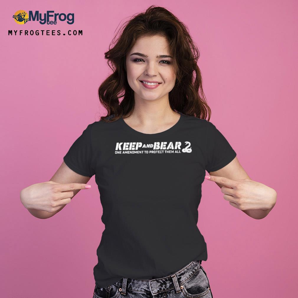 Keep And Bear One Amendment To Protect Them All Shirt Ladies Tee