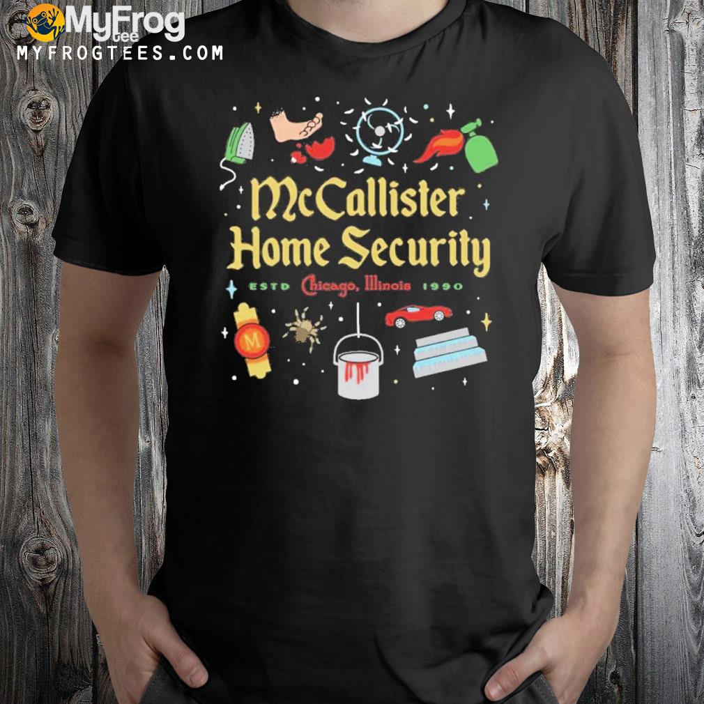 Kevin mccallister home security chicago Illinois shirt