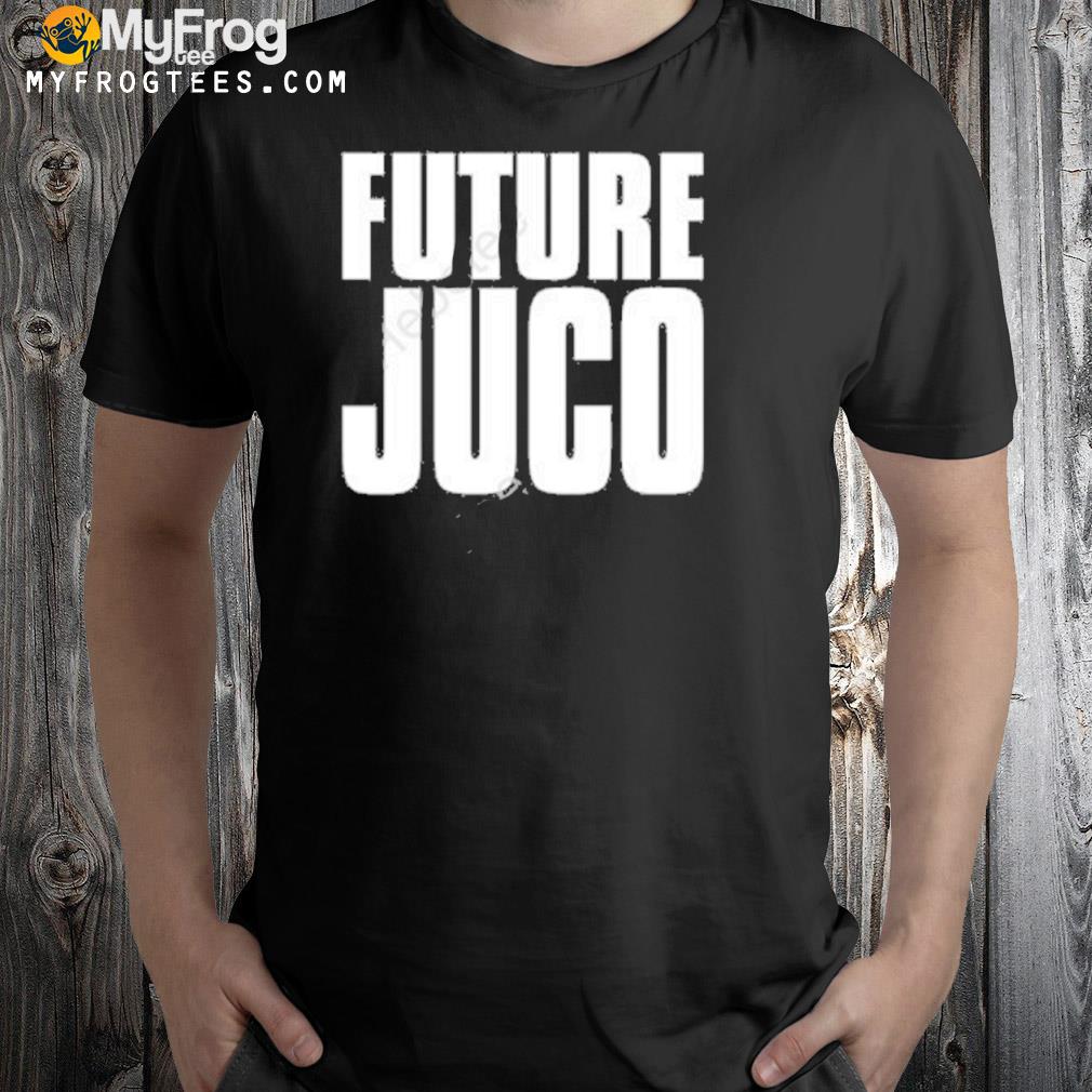 King Of Juco Future Juco Shirt