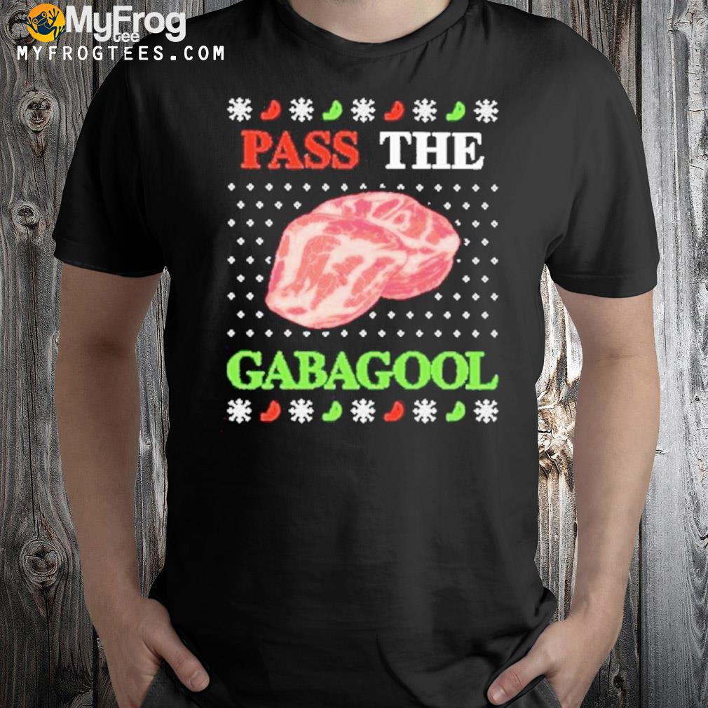 Pass The Gabagool Tacky Shirt