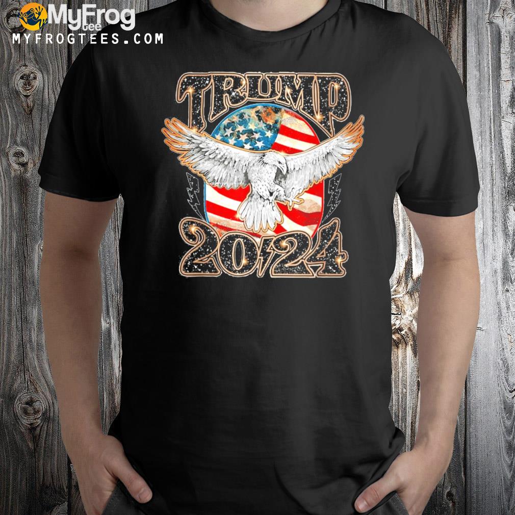 Trump 2024 eagle flag America 2024 shirt