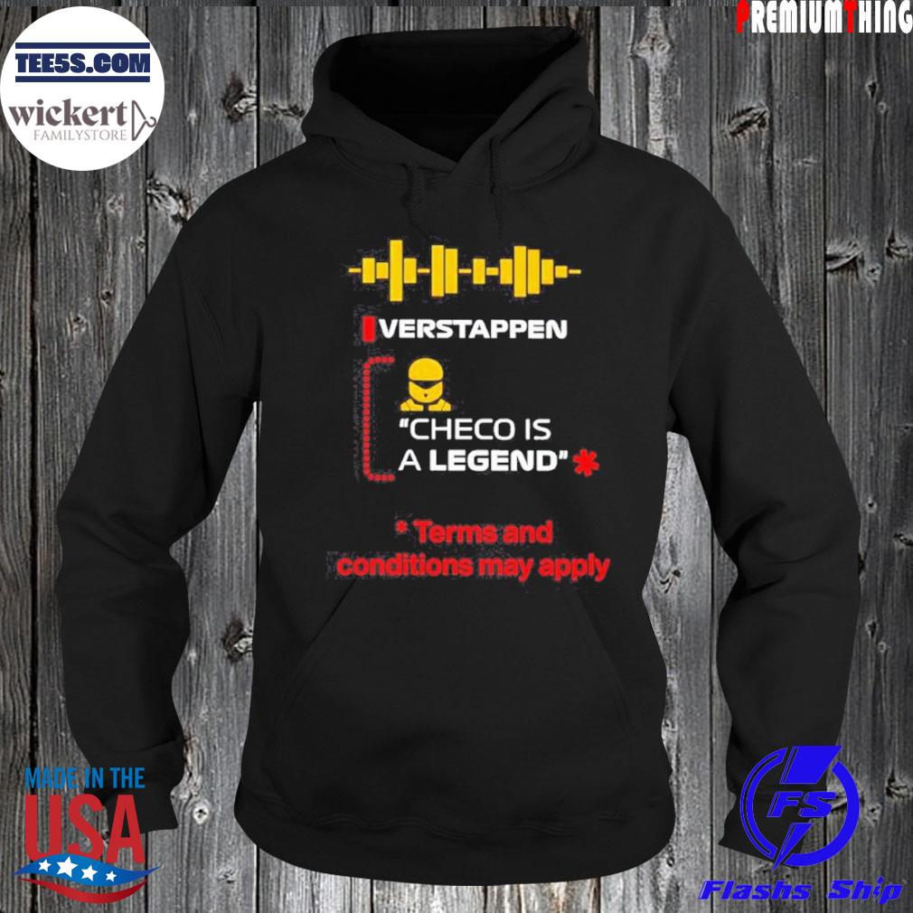 Verstappen checo is a legend terms and conditions may apply s Hoodie