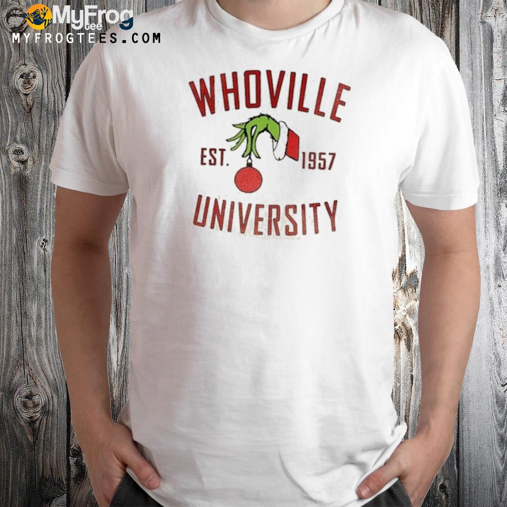 Whoville grlnch university est. 1957 grinch Ugly Christmas sweater