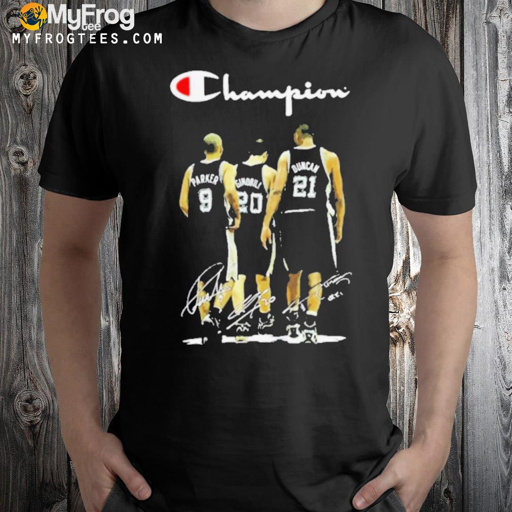 Champions Parker Ginobili Duncan Signature Shirt