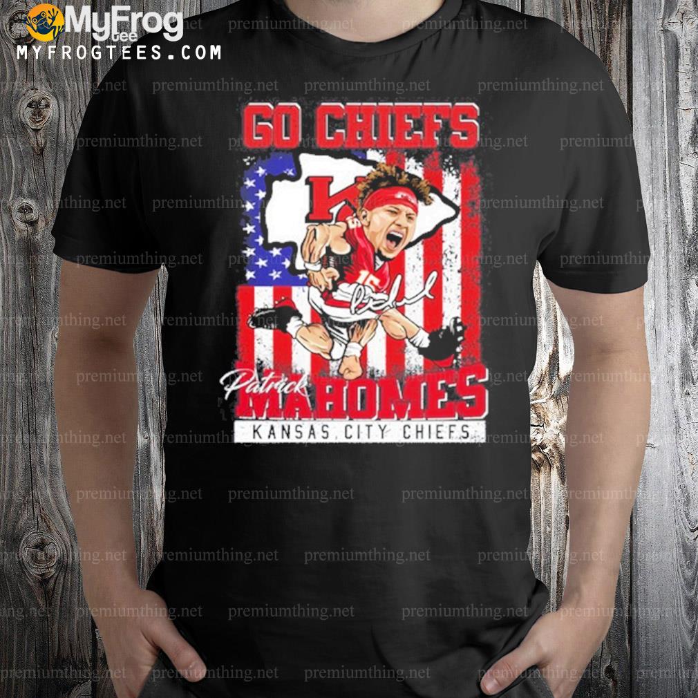 Go Chiefs mahomes Kansas city Chiefs American flag shirt
