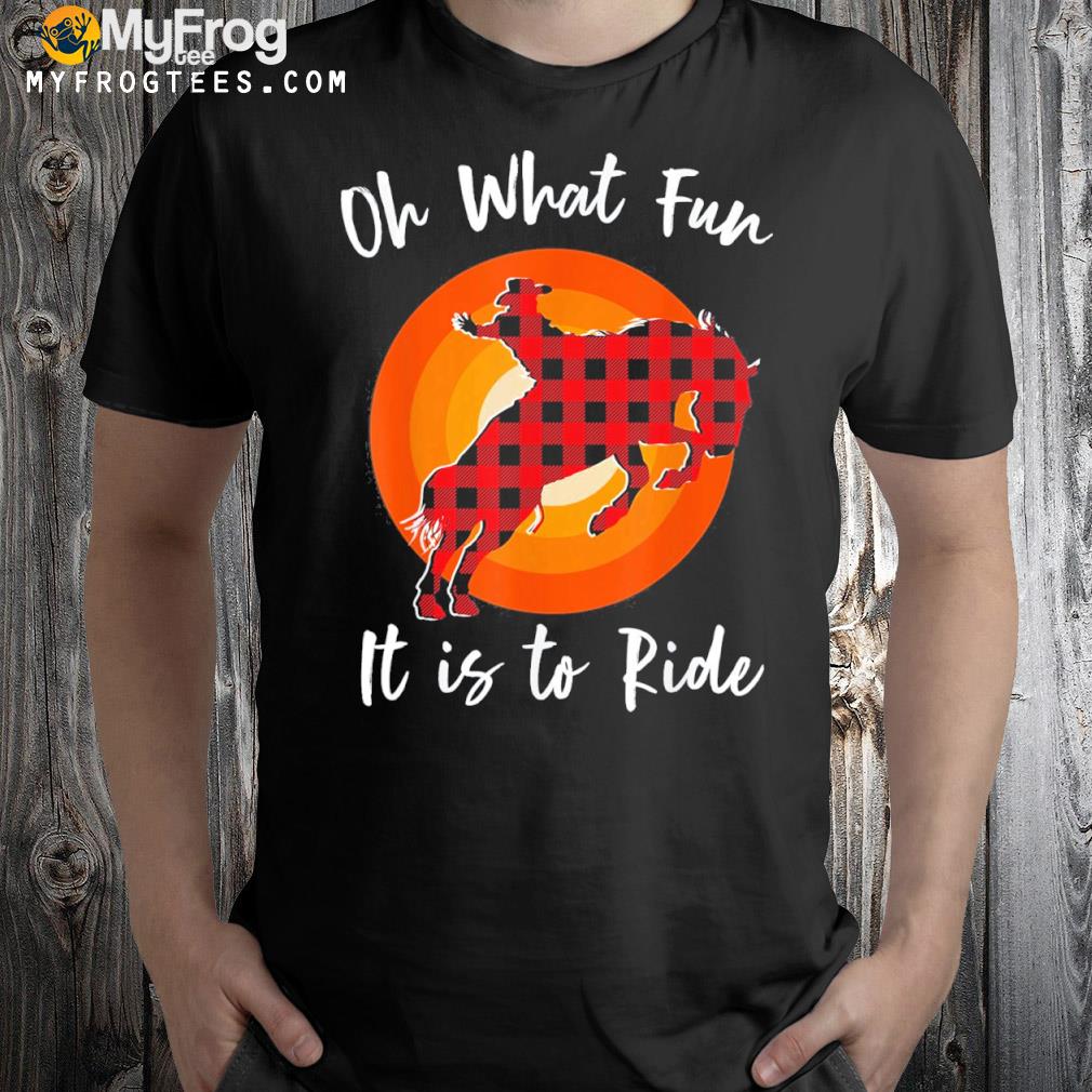 Horse oh what fun it is to ride Christmas xmas shirt