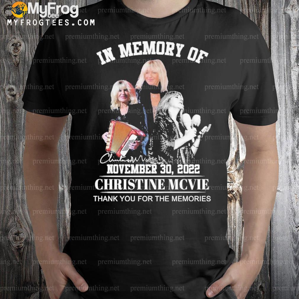 In Memory Of November 30 2022 Christine Mcvie Thank You For The Memories Shirt