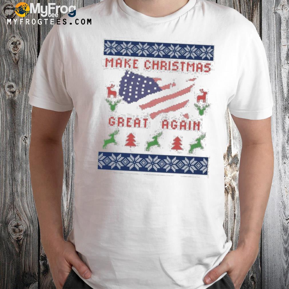 Make Christmas Great Again T-Shirt