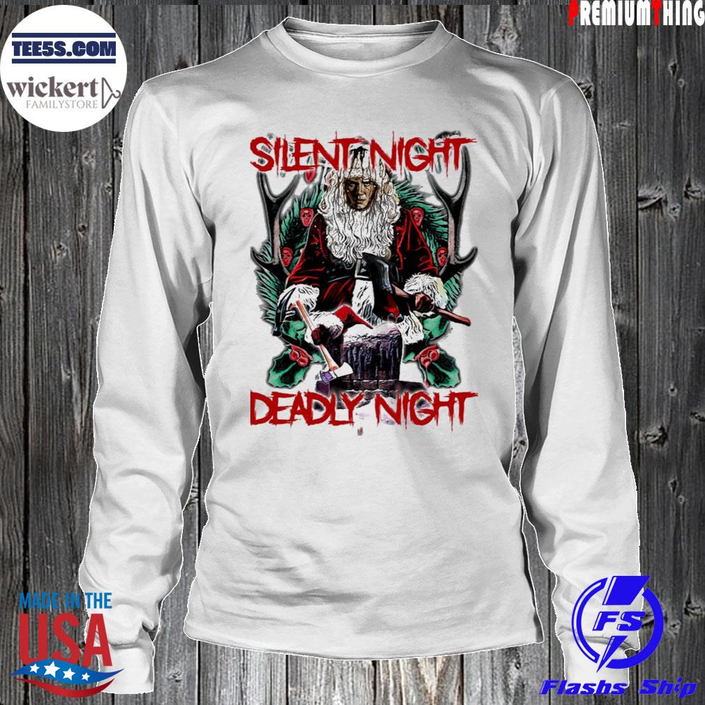 Silent night deadly night Christmas t-s LongSleeve