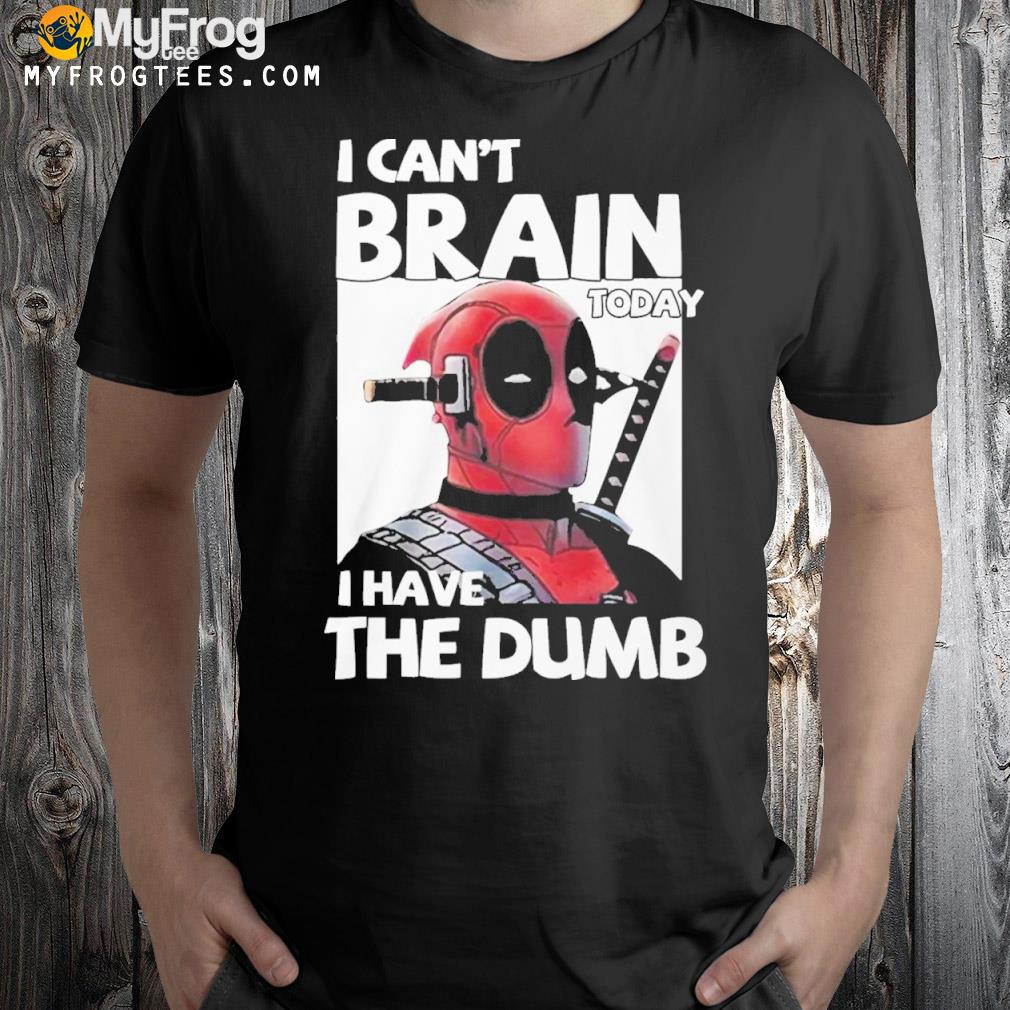 Spidermen I Cant Brain To Day I Have The Dumb Shirt