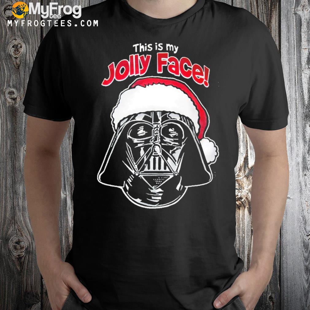 This is my jolly face Star wars xmas disney Star wars matching shirt