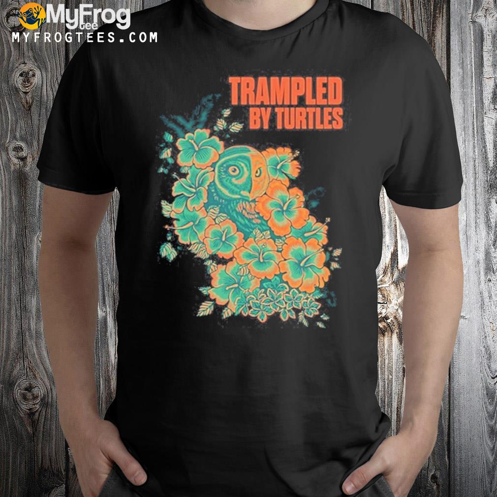 Trampled by turtles hawaiI owl shirt