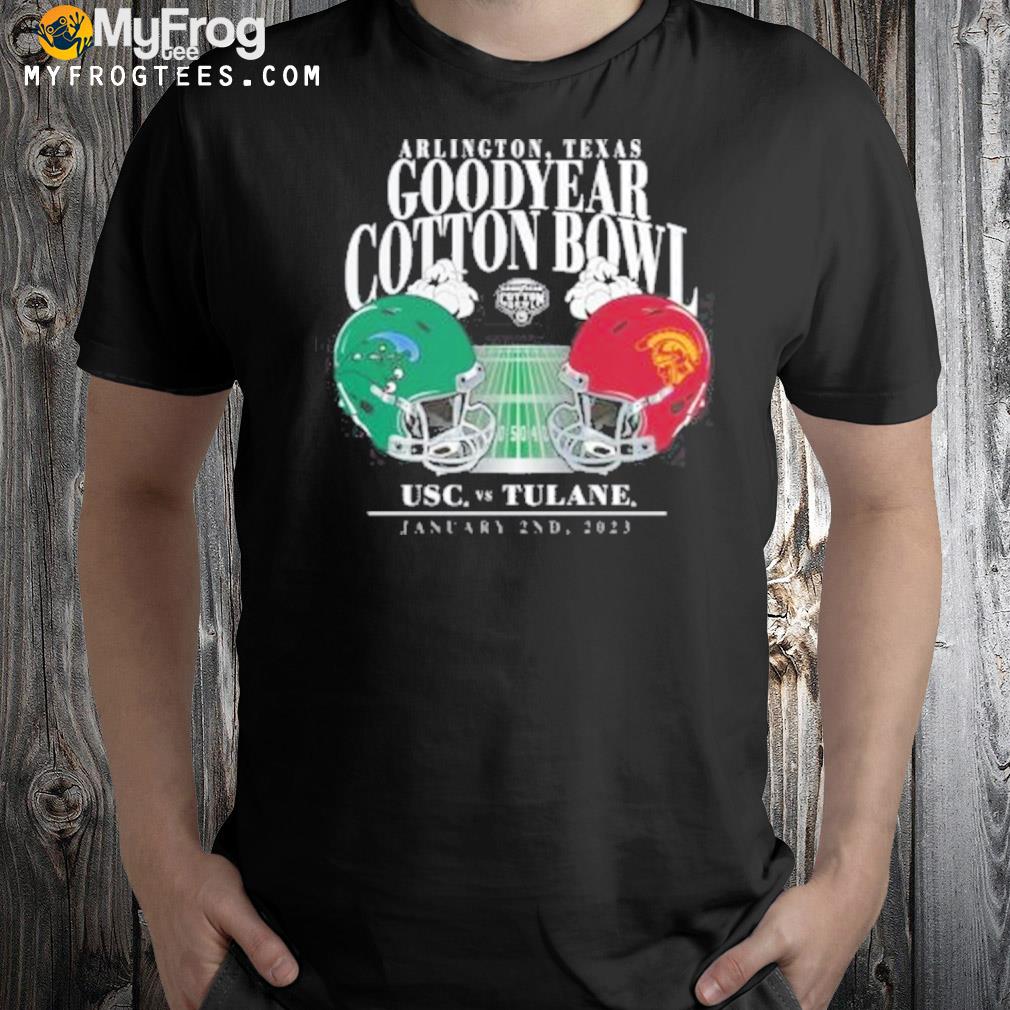 Tulane green wave vs usc trojans arlington Texas goodyear cotton bowl 2023 shirt
