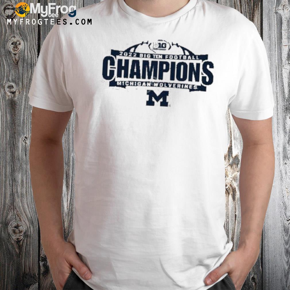 University of Michigan Football 2022 big ten champions shirt