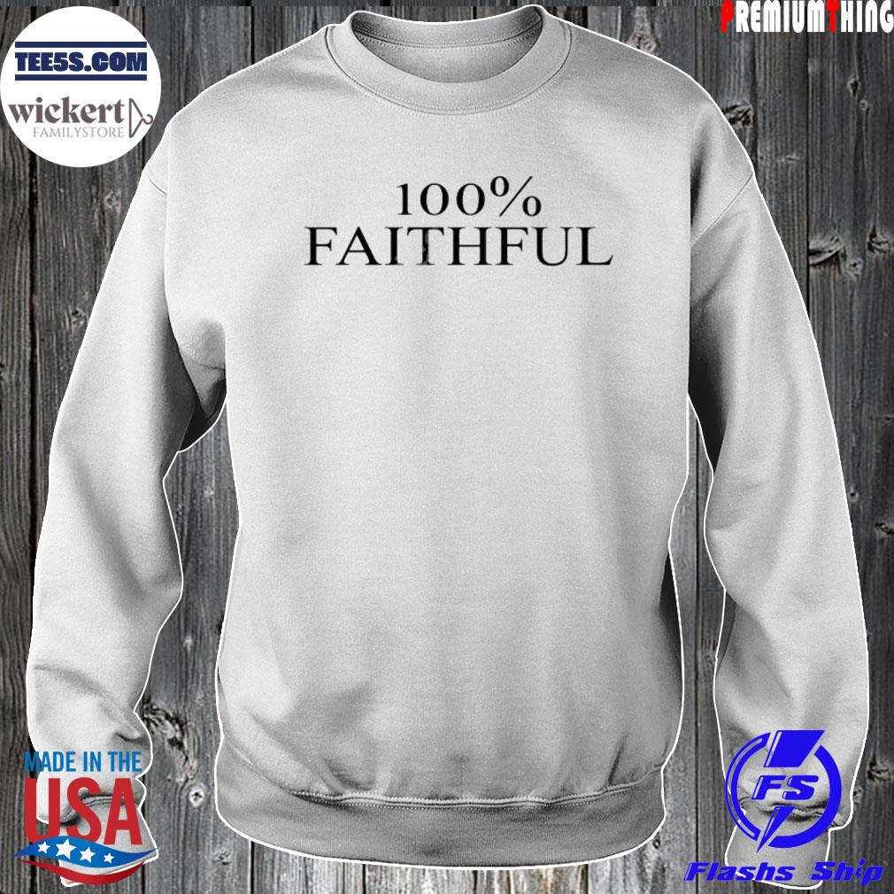 100% faithful s Sweater
