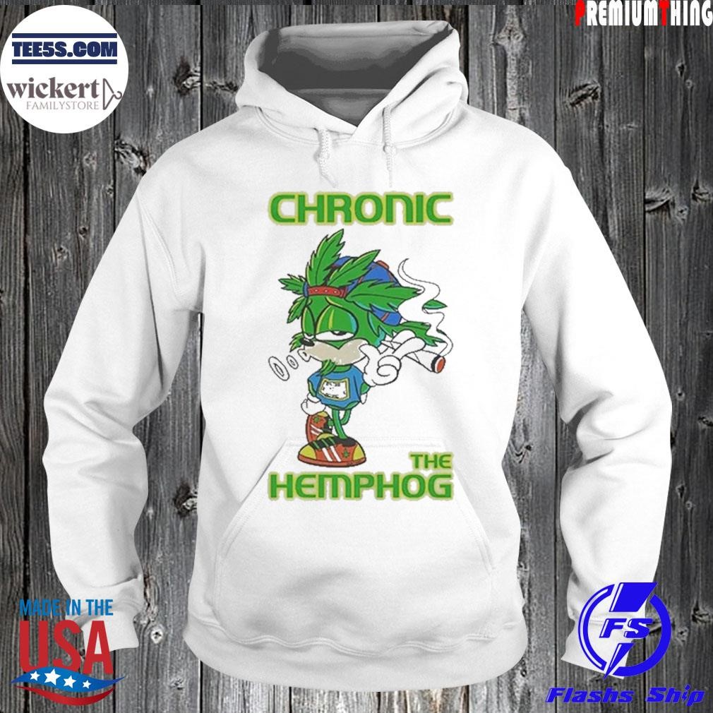 Chronic The HempHog Weed Shirt Hoodie.jpg
