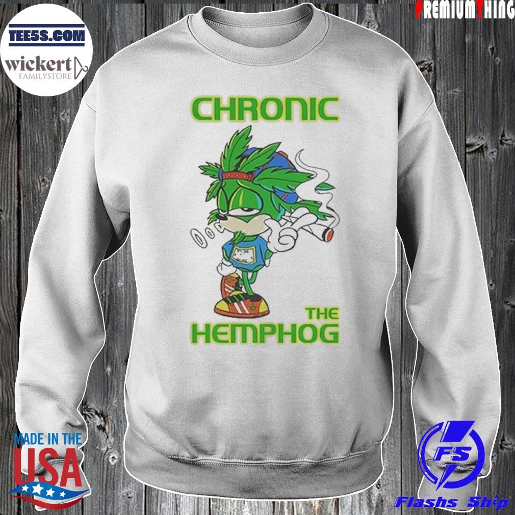 Chronic The HempHog Weed Shirt Sweater.jpg