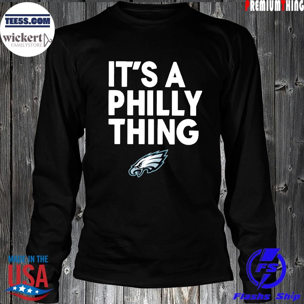 Philadelphia Eagles it’s a Philly thing logo 2023 LongSleeve.jpg