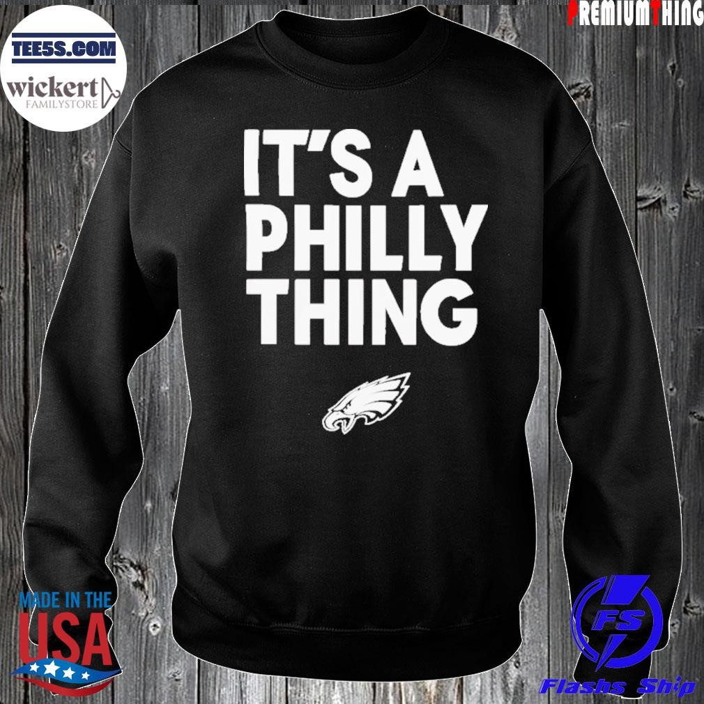 Philadelphia eagles it’s a philly thing Hoodie Sweater.jpg