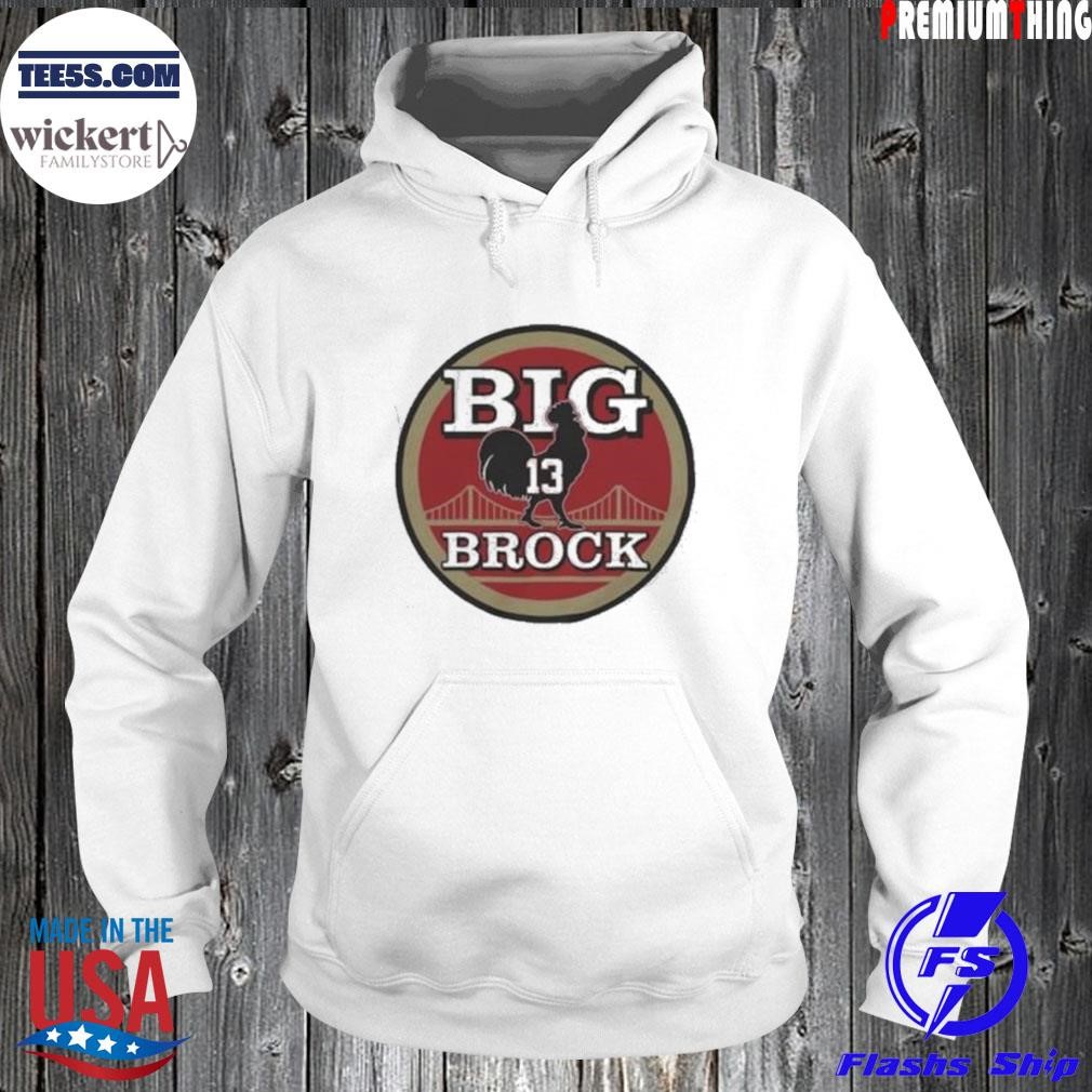 San francisco 49ers bcb big cock brock shirt Hoodie.jpg