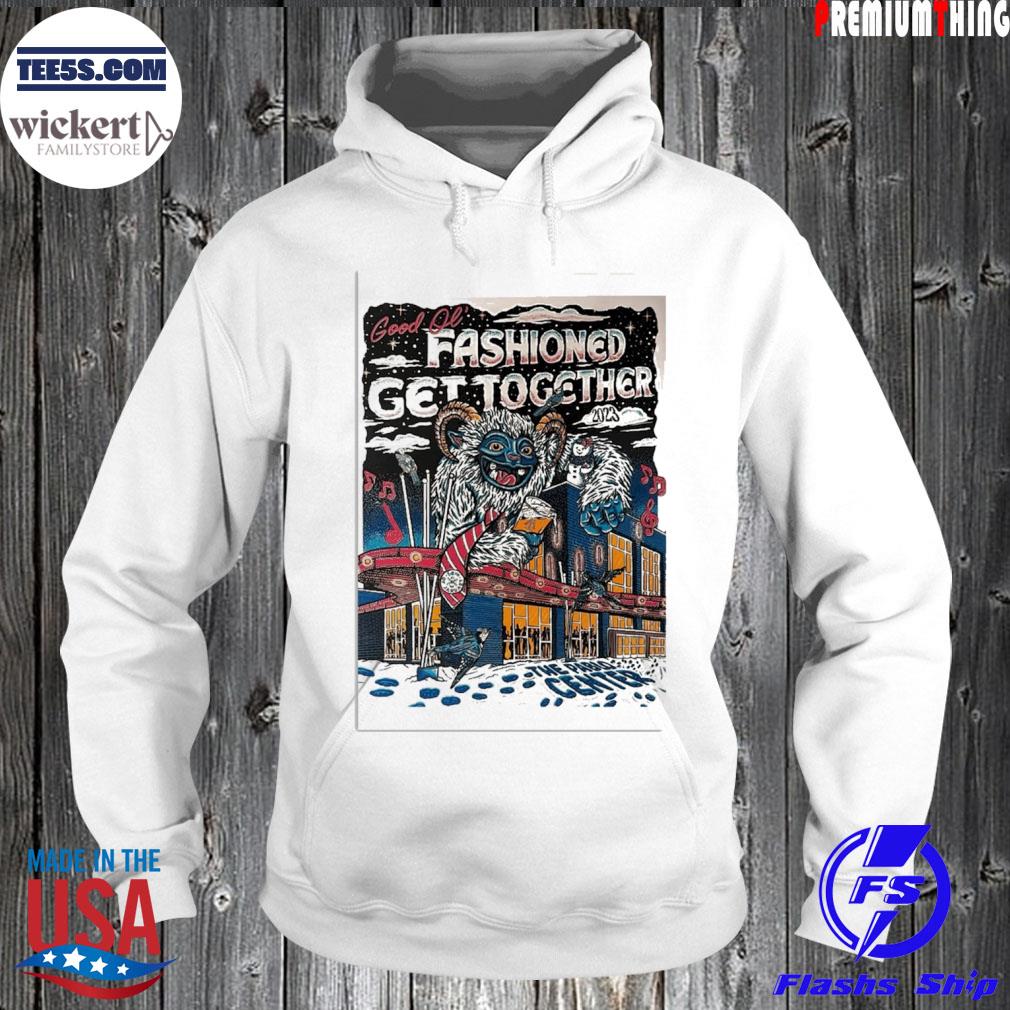 Good ol fashioned get together 2023 the pablo center poster s Hoodie