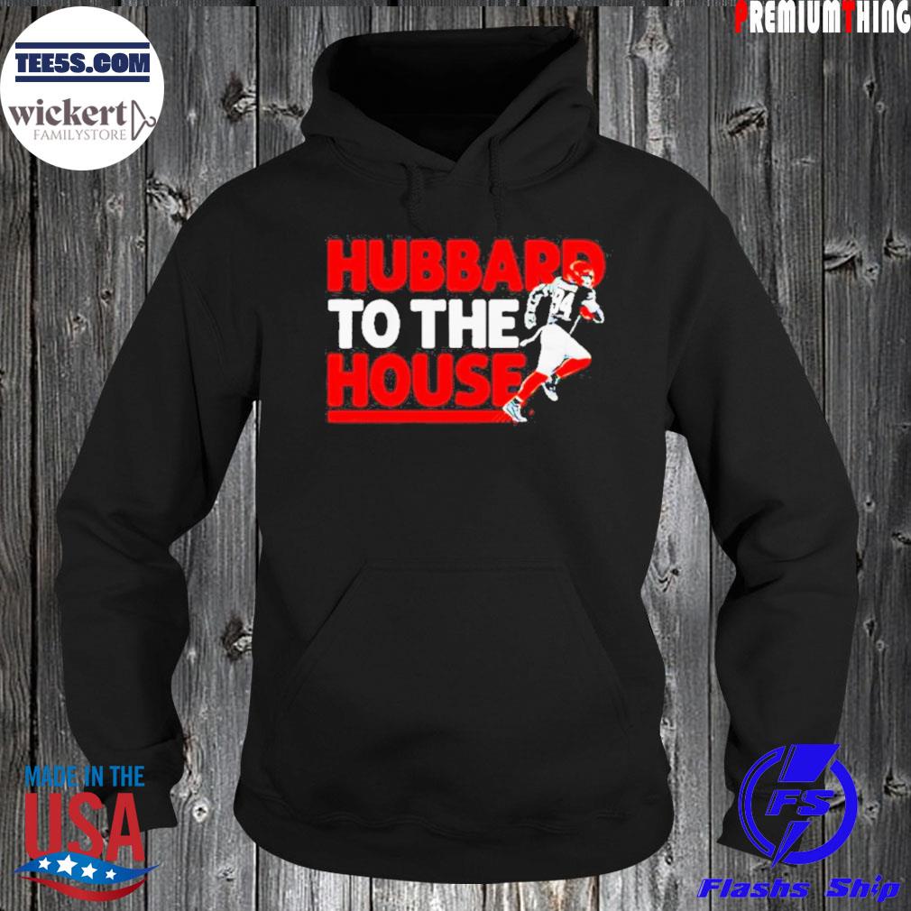 Hubbard to the house s Hoodie