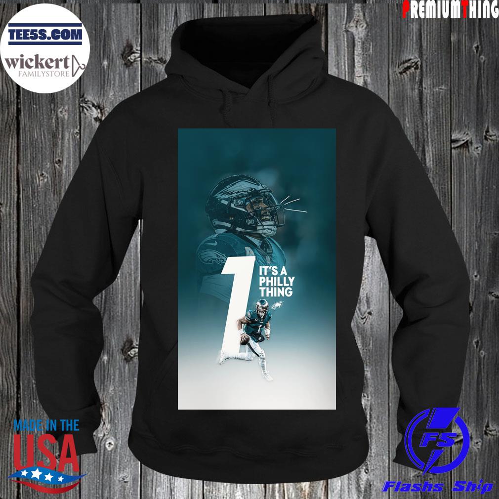 Philadelphia Eagles 1 it's a philly thing s Hoodie