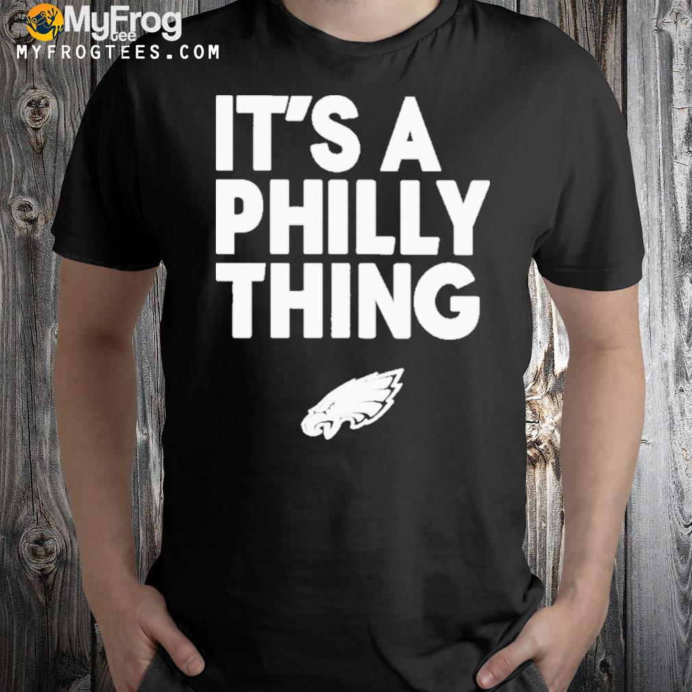 Store It's a philly thing 2023 Tee shirt