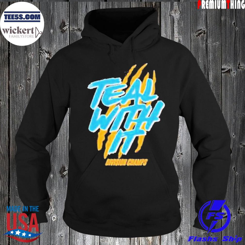 Teal With It Division Champs Shirt Hoodie