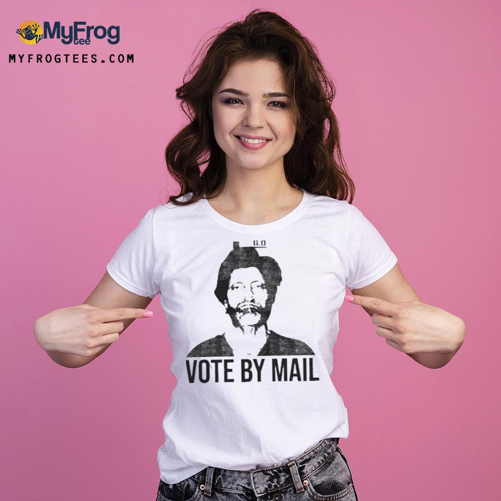 Vote By Mail Ted Kaczynski Shirt Ladies Tee