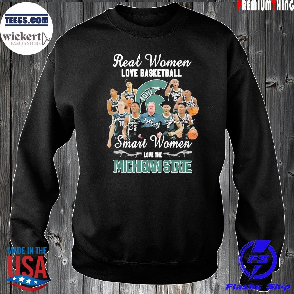 Real women love basketball smart women love the Michigan state shirt' Sweater.jpg