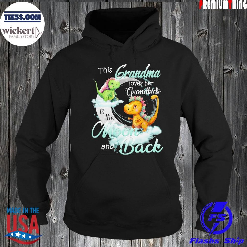 This grandma loves her grandkids to the moon and back shirt Hoodie.jpg