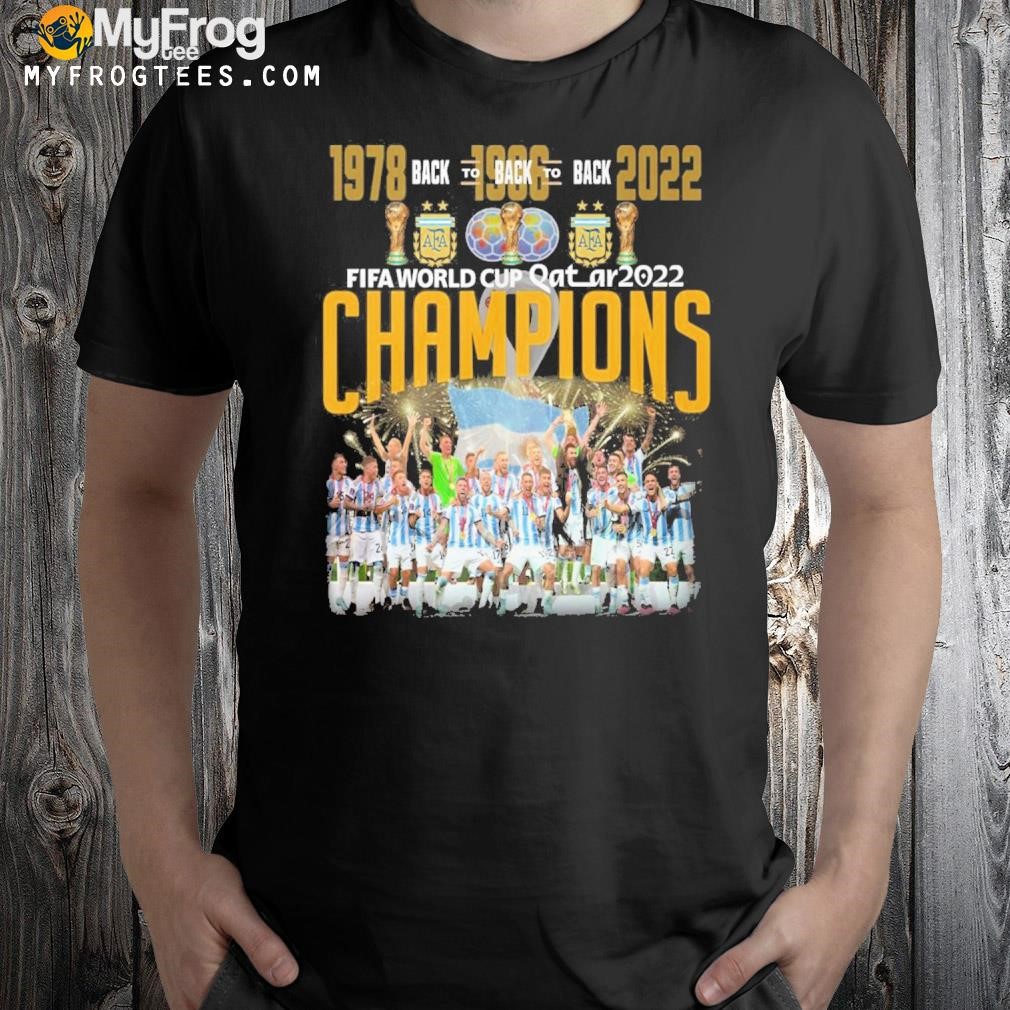 Argentina fifa world cup qatar 2022 champions back to back to back 1978 1986 2022 shirt