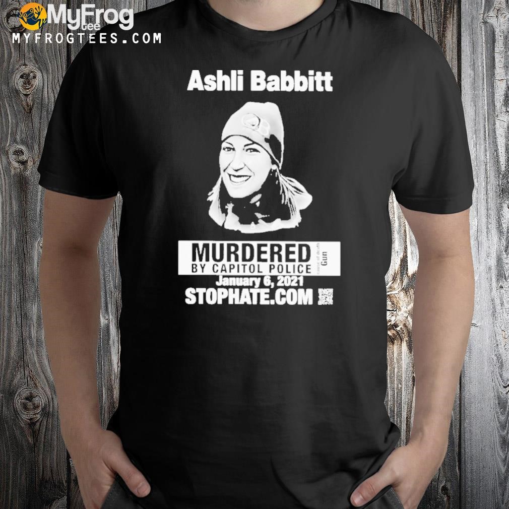 AshlI babbitt murdered by capitol police 2023 shirt