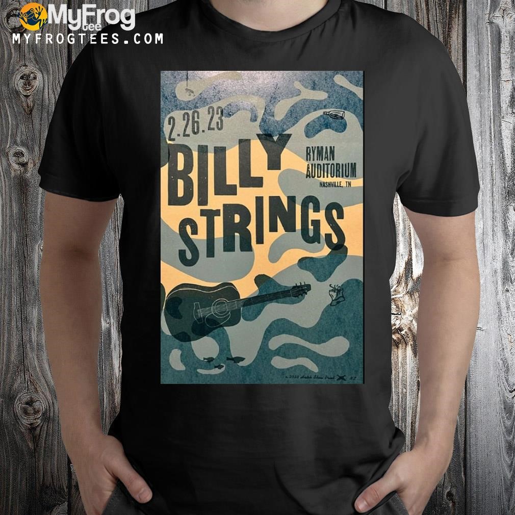 Billy strings live at the ryman auditorium nashville tn 2023 shirt