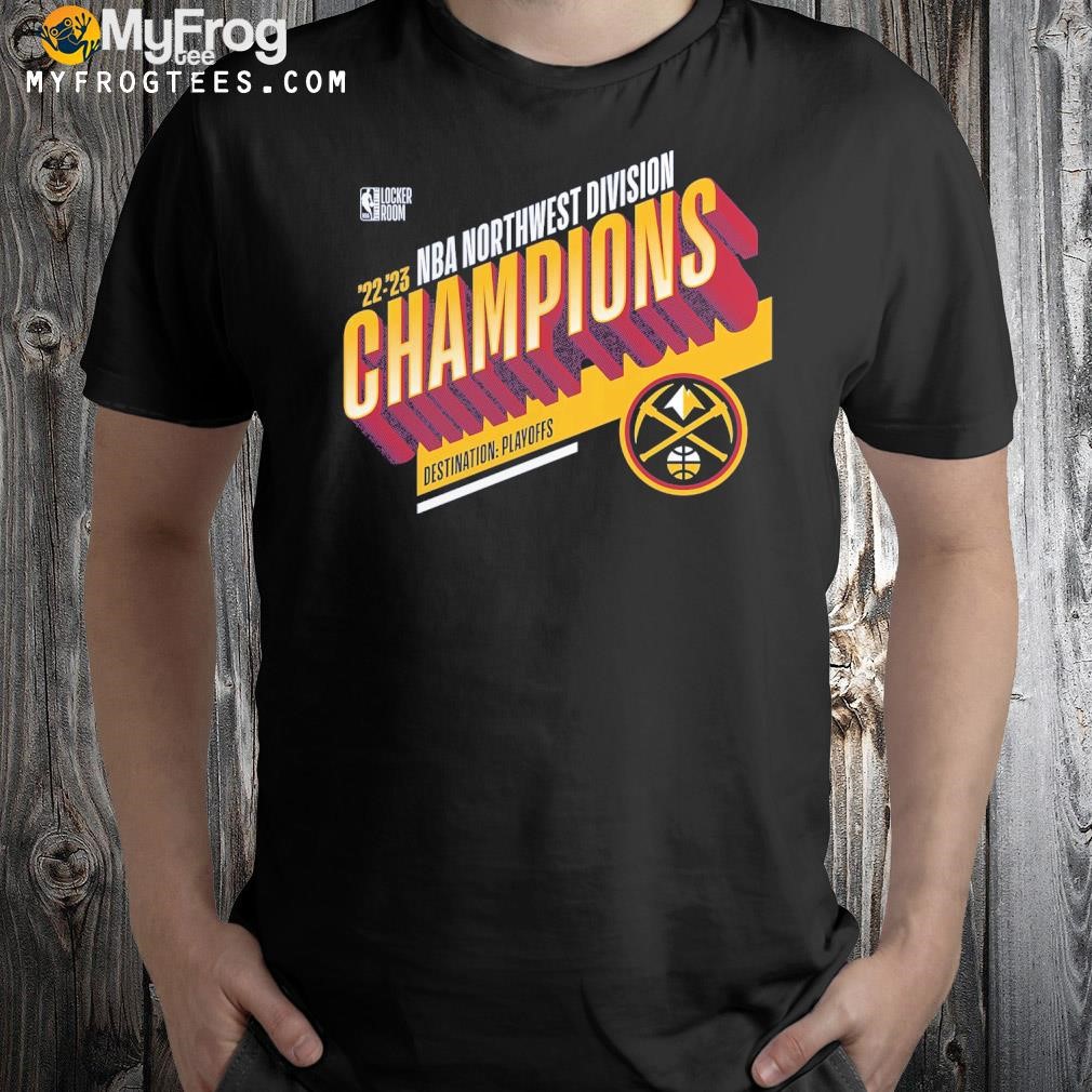 Denver nuggets fanatics branded 2023 northwest Division champions shirt