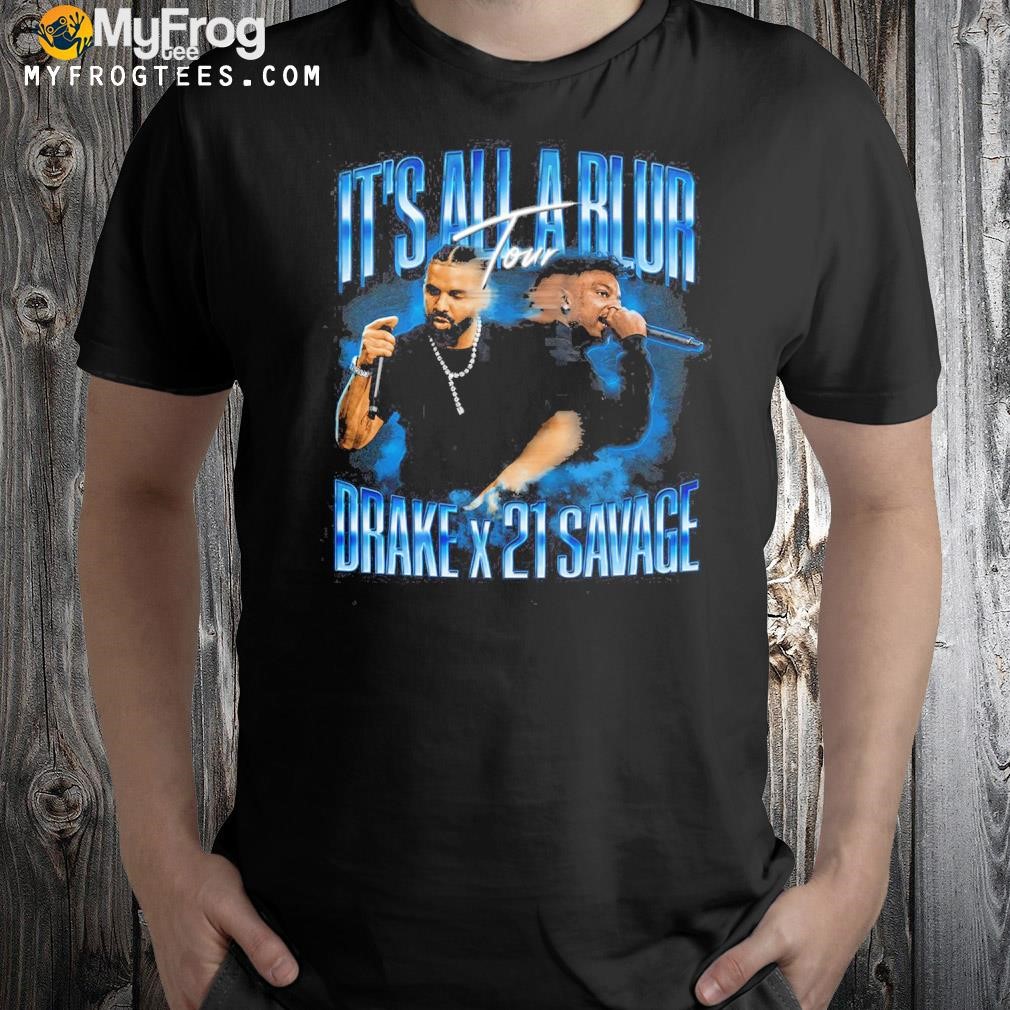 Drake x 21 savage it's all a blur tour double sided shirt