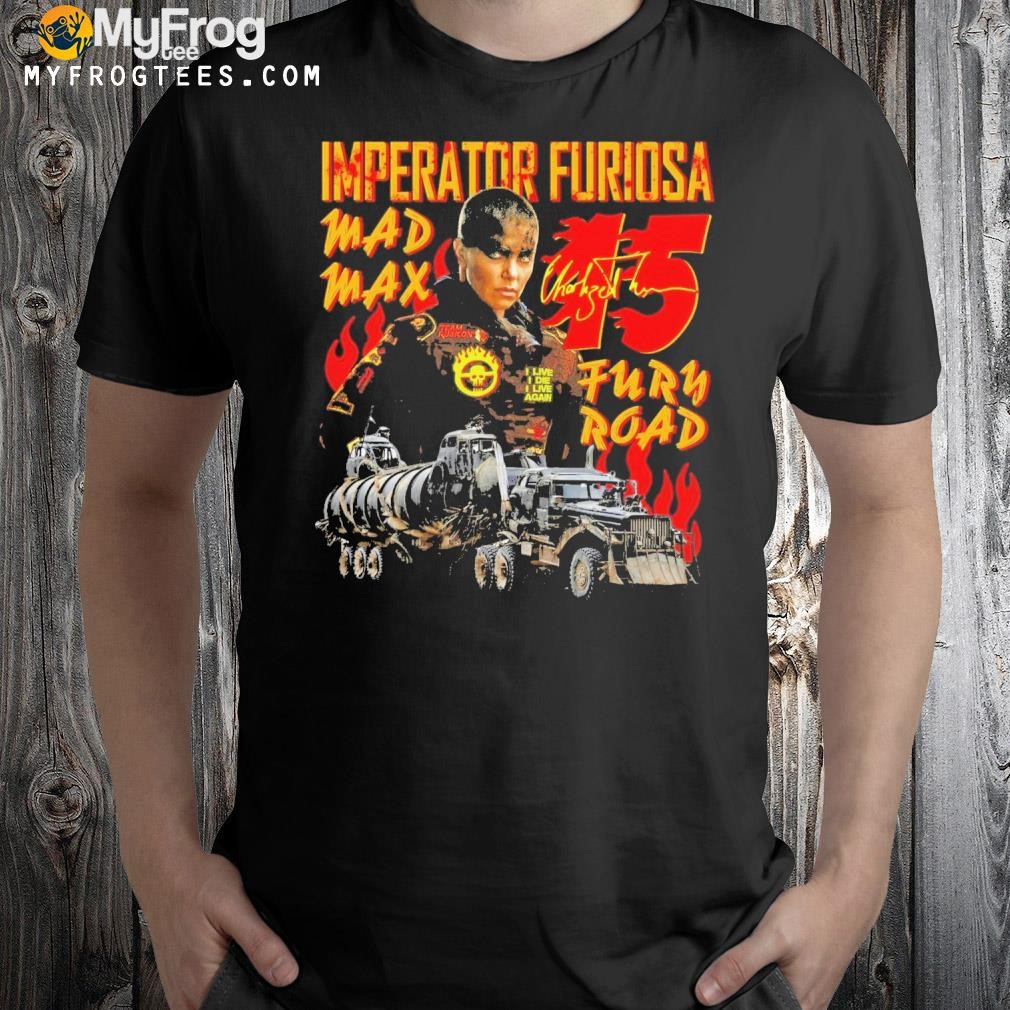 Furiosa #15 shirt