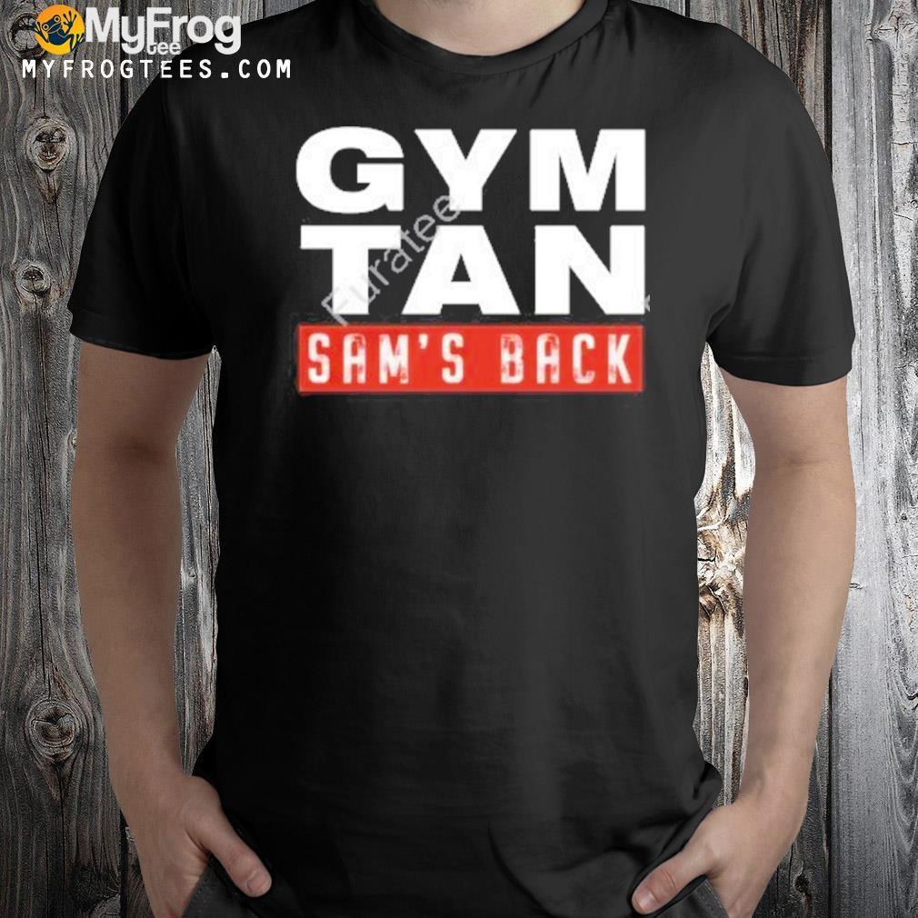 Gym tan sam's back shirt