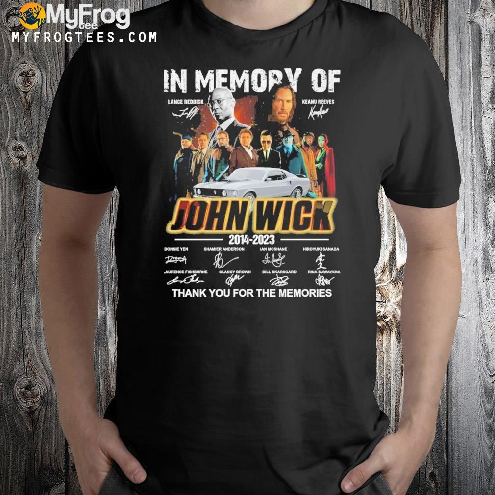 In memory of john wick 1014 2023 thank you for the memories shirt