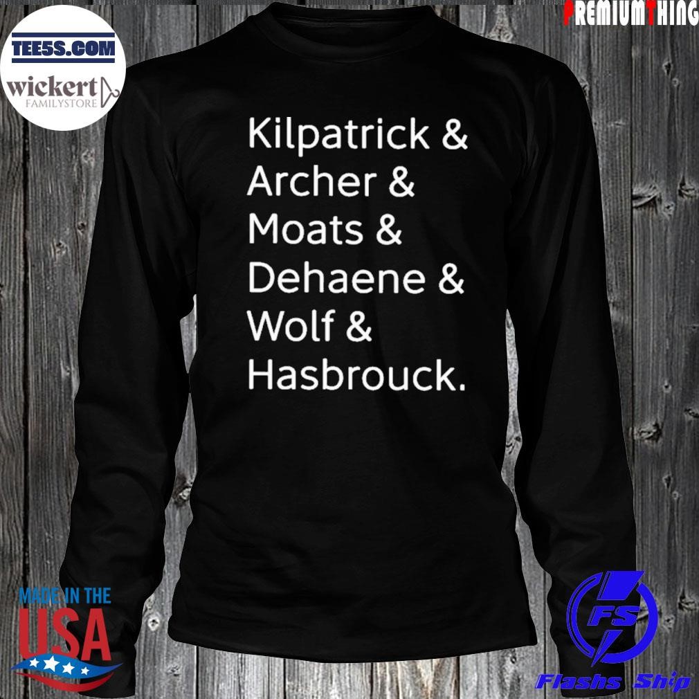 Kilpatrick Archer Moats Dehaene Wolf Hasbrouck Shirt LongSleeve.jpg